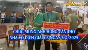 HÀNH TRÌNH VÔ ĐỊCH CUP C3 7/6/2025