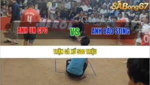 TRẬN GÀ ANH UN CPC vs ANH BẢO STING